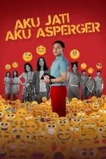 film-aku-jati-aku-asperger-2024-layarbulan21