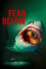 film-fear-below-2025-layarbulan21