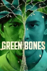 film-green-bones-2024-layarbulan21