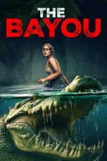 film-the-bayou-2025-layarbulan21