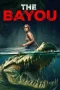 film-the-bayou-2025-layarbulan21